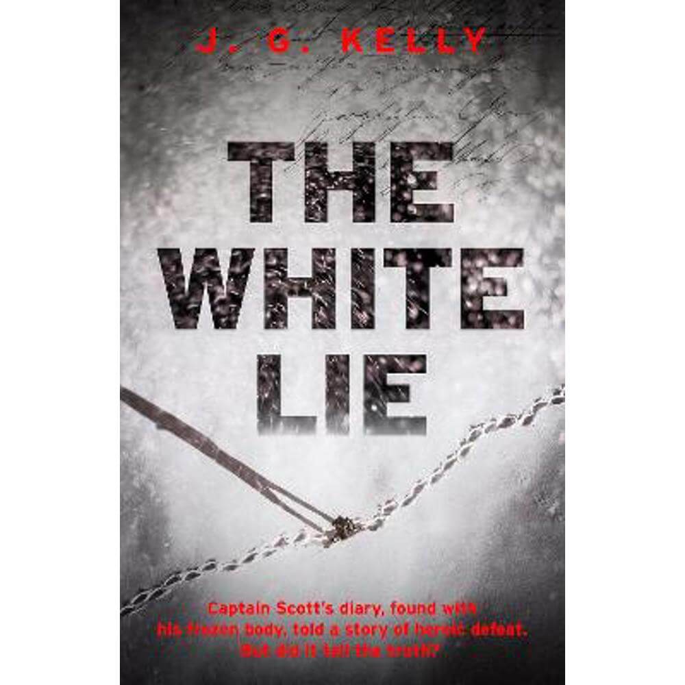 The White Lie: The gripping and heart-breaking historical thriller based on a true story (Paperback) - J.G. Kelly